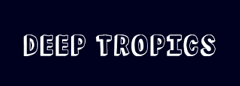deep tropics